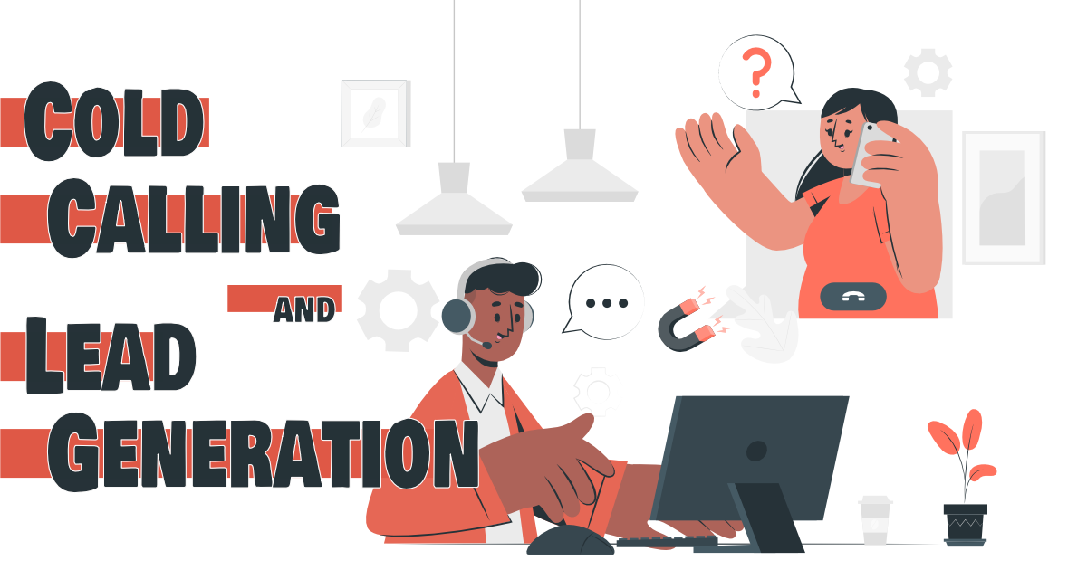 Cold calling and lead generation