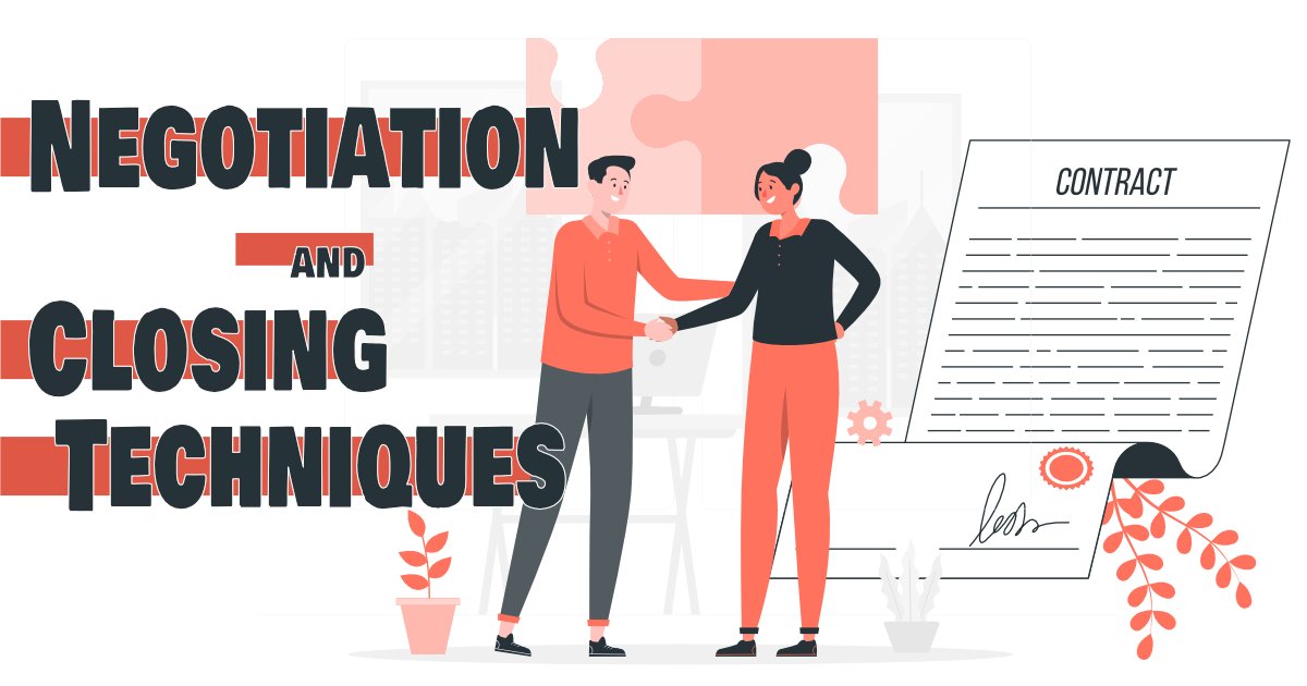 Negotiation and closing techniques