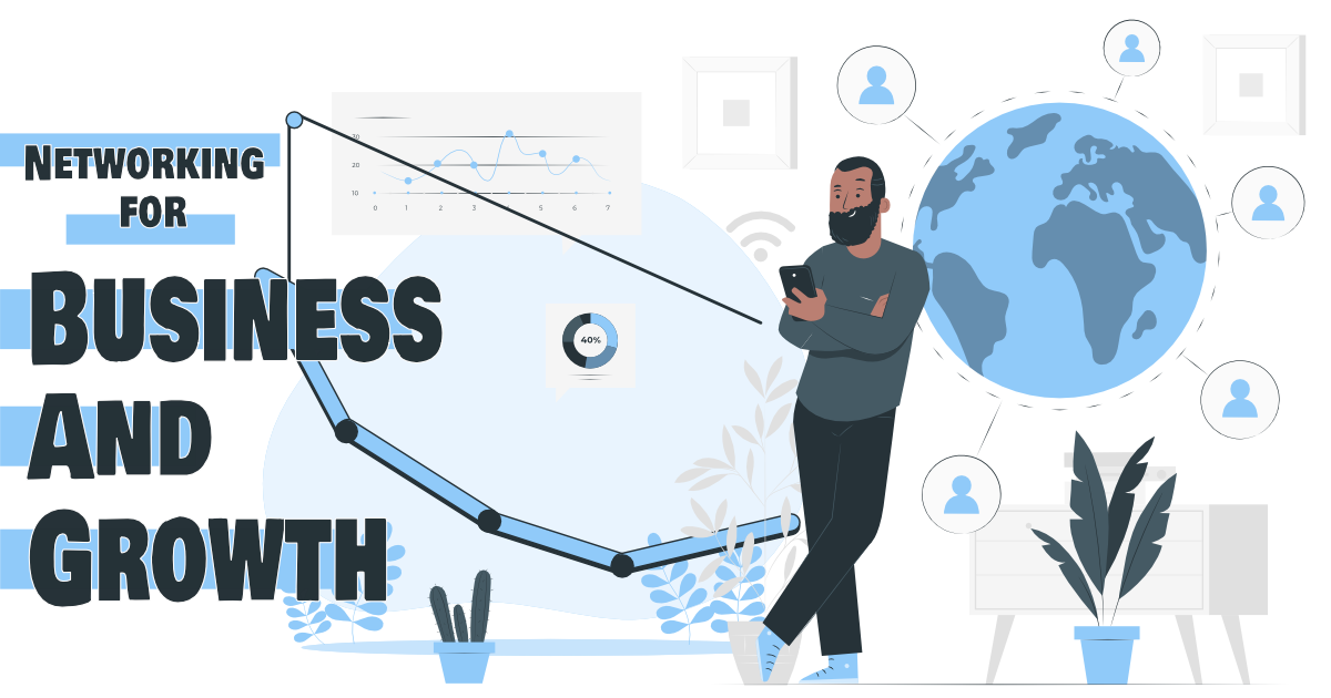 Networking for business development and growth opportunities