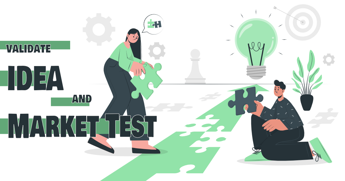 Strategies for validating your business idea and testing the market