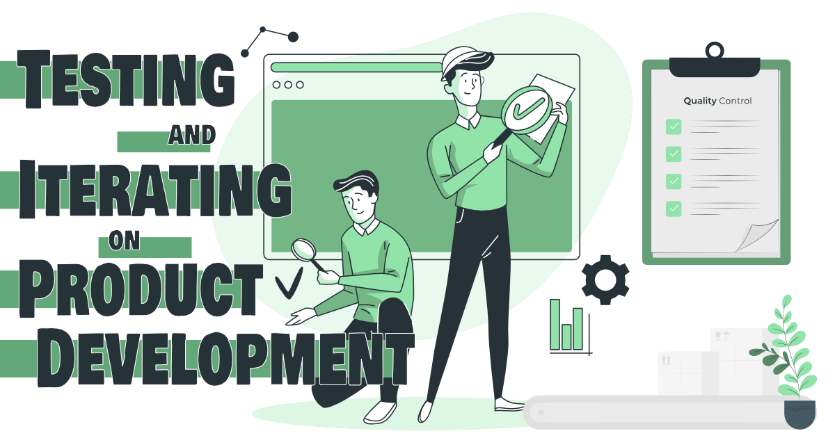 Testing and iterating on product development