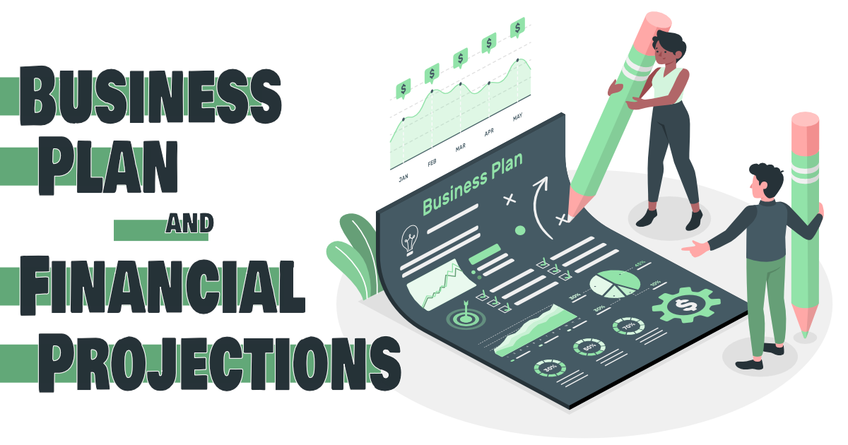 Creating a business plan and financial projections
