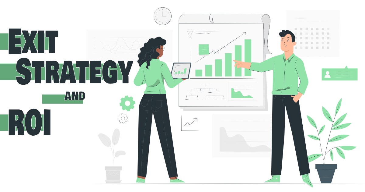 Exit strategies and maximizing return on investment